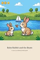 Baby Rabbit and the Boats: A Trip to Learn About Boats (Baby Animal Adventures) 196081107X Book Cover