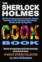 The Sherlock Holmes Cookbook (Sherlock Holmes 10 Minute Stories Series) B0F5QC57NY Book Cover
