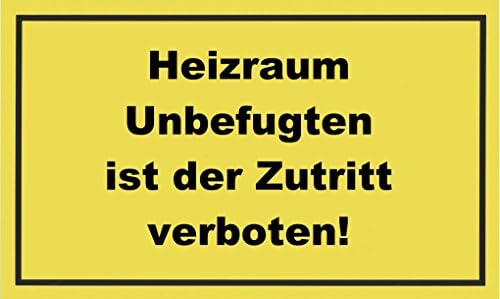 Produktbild von Indigos Warnschild 'Heizraum - Unbefugten Zutritt Verboten' 25x15cm - Aluverbundplatte Für Innen/Außen