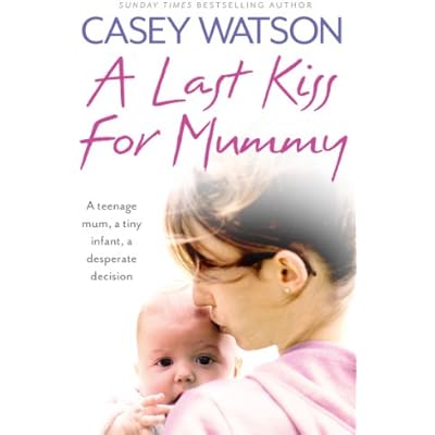 A Last Kiss for Mummy