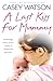 A Last Kiss for Mummy: A teenage mum, a tiny infant, a desperate decision