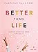 Better Than Life - Teen Girls' Bible Study Book: How to Study the Bible and Like It