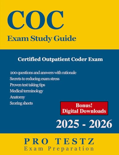 COC Exam Study Guide: Master Medical Coding with Confidence: Your Essential Prep for the Certified Outpatient Coder Exam