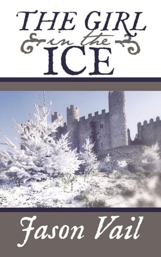The Girl in the Ice (A Stephen Attebrook Mystery)
