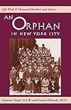An Orphan In New York City: Life With a Thousand Brothers and Sisters