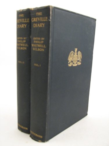 The Greville diary: including passages hitherto witheld from publication (2 vols.)