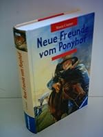 Neue Freunde vom Ponyhof 3473345857 Book Cover