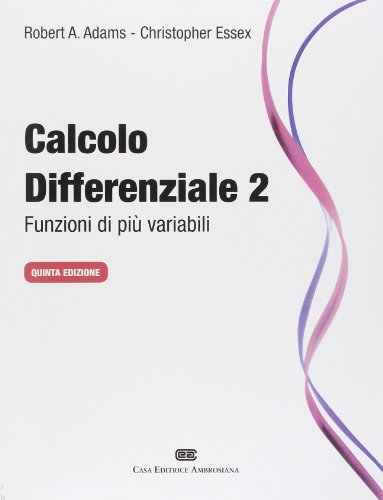  Calcolo differenziale. Funzioni di più variabili (Vol. 2)