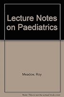 Lecture Notes on Paediatrics 0632086904 Book Cover