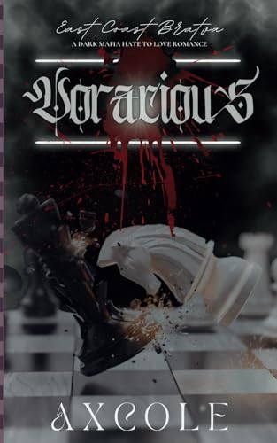 Voracious (East Coast Bratva)