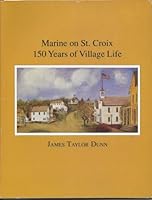 Marine on St. Croix: 150 years of village life 0961940735 Book Cover