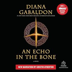 An Echo in the Bone Audiobook By Diana Gabaldon cover art
