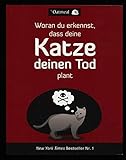 Woran du erkennst, dass deine Katze deinen Tod plant