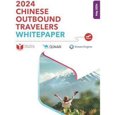 2024 Chinese Outbound Travelers Whitepaper
