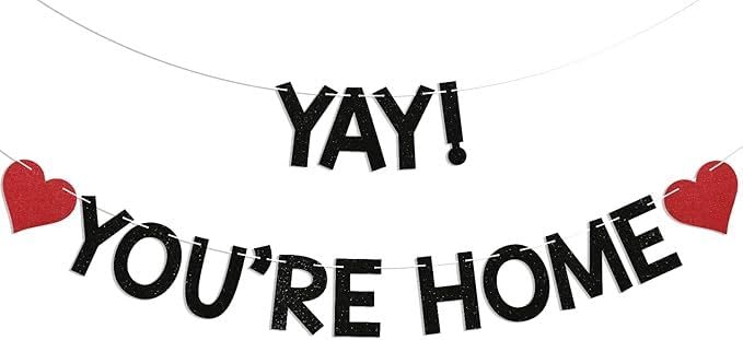 Yay! You're Home! Banner - Welcome Back to Home Sign, Family Reunion Party Bunting Sign, Welcome Home Party Decorations