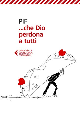 …Che Dio perdona a tutti (e-book)