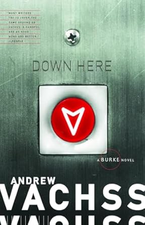 Down Here: A Burke Novel