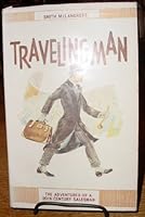 Traveling man: The adventures of a 20th century salesman B0006CZCZA Book Cover