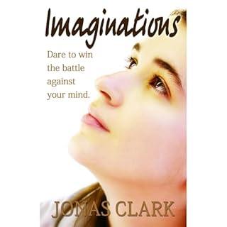 Imaginations:Dare to win the battle against your mind Audiolibro Por Jonas Clark arte de portada