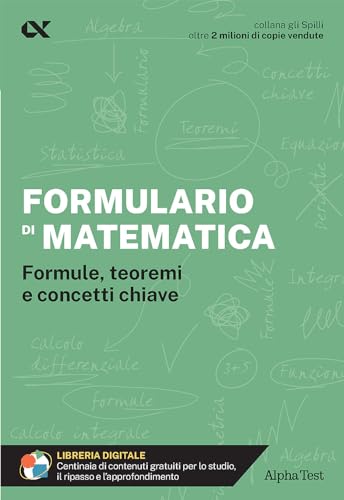  Formulario di matematica. Formule, teoremi e concetti chiave. Con estensioni online