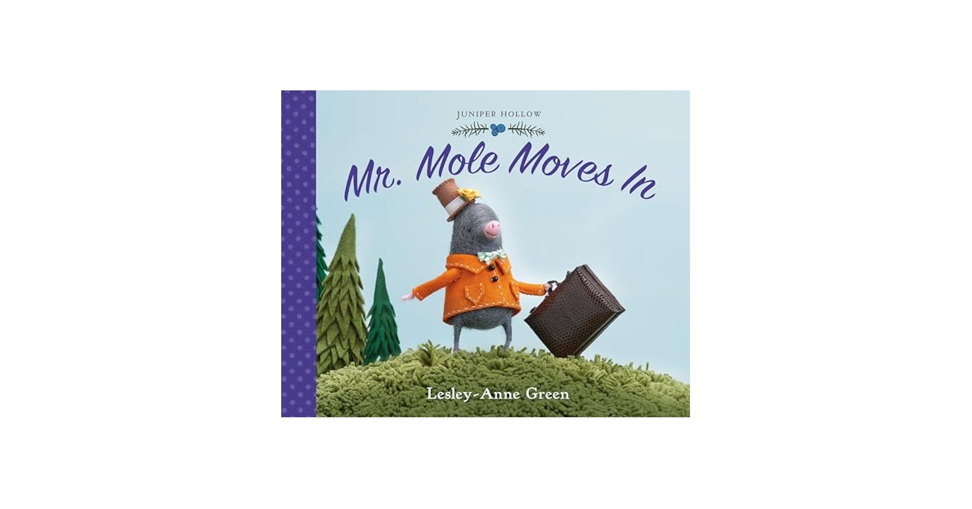 Mr. Mole Moves In (Juniper Hollow): Green, Lesley-Anne