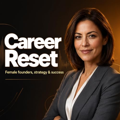 『Career Reset: Female founders, strategy & success』のカバーアート