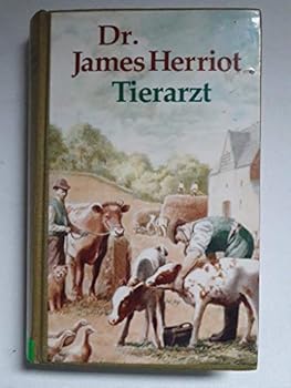Dr James Herriot Tierarzt : aus des erinerungen eines tierarztes.