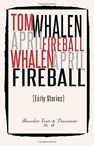 April Fireball: Early Stories