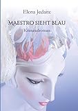 Maestro sieht blau