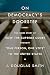 On Democracy's Doorstep: The Inside Story of How the Supreme Court Brought "One Person, One Vote" to the United States