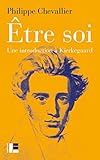  Être soi: Une introduction à Kierkegaard