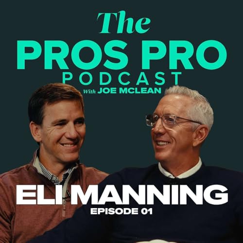 The Pros Pro | Eli Manning Ep.1