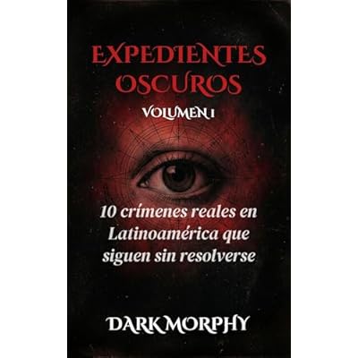 Expedientes Oscuros Volumen 1