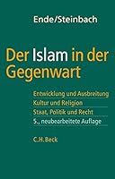 Der Islam in der Gegenwart 3406534473 Book Cover
