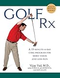 Golf Rx: A 15-Minute-a-Day Core Program for More Yards and Less Pain