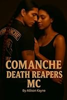 Comanche: Death Reaper's MC B0G25HH9SK Book Cover