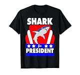 Photo Gallery shark for president divertente scherzo politico per gli amanti maglietta Photo Gallery shark for president divertente scherzo politico per gli amanti maglietta
