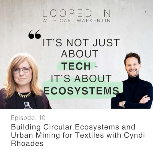 『Building circular ecosystems and urban mining for textiles with Cyndi Rhoades (Circle 8)』のカバーアート