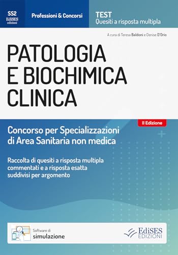 Patologia e biochimica clinica. Concorso per specializzazioni di area sanitaria non medica. Con software di simulazione