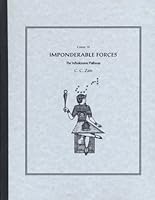 Imponderable Forces: Course Xviii, Lessons 183-189 087887352X Book Cover