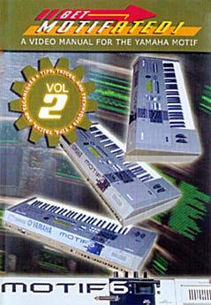 DVD Get Motifated: A Video Manual for the Yamaha Motif Volume 2 Book