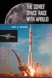 The Soviet Space Race with Apollo