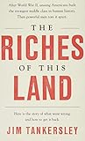 The Riches of This Land