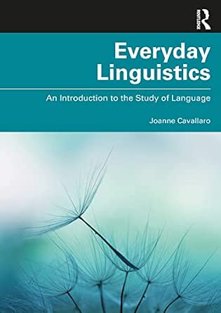 Everyday Linguistics: An Introduction to the Study of Language-Wow! eBook