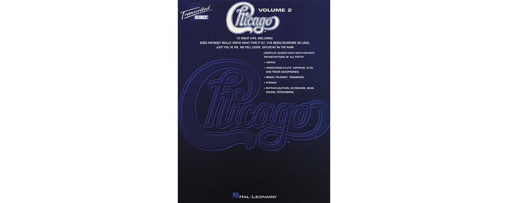 Chicago - Transcribed Scores Volume 2