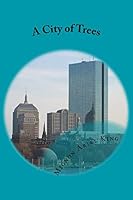 A City of Trees: poems of tribute 1 1494286106 Book Cover