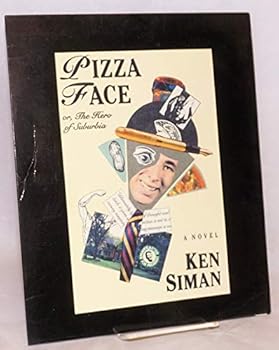 Hardcover Pizza Face Or, the Hero of Suburbia Book