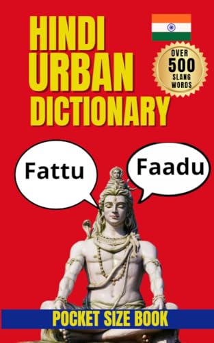 Hindi Urban Dictionary: 500 Essential Hindi Slang Words for Daily Conversation (Urban Slang Dictionary) image 2