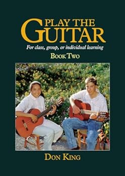 Paperback Play the Guitar Book Two: For class, group, or individual learning Book