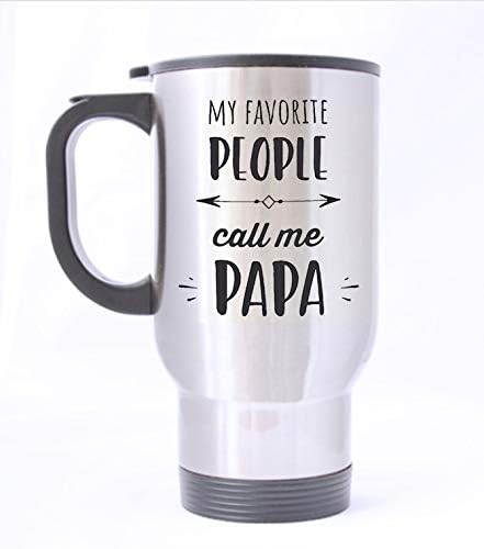 Miniatura 2 de Funny Novelty My Favorite People Call Me Papa Plata Material de acero inoxidable Tazas de viaje taza de café papá (01)